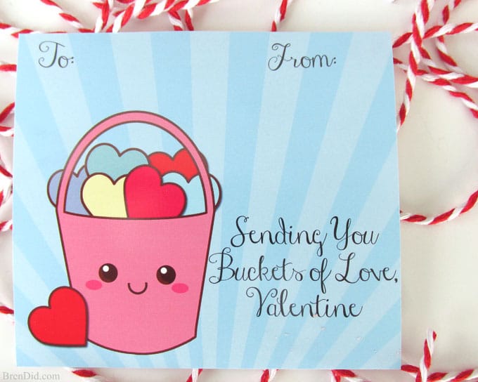 Buckets Of Love Free Printable Valentine Cards And Homemade