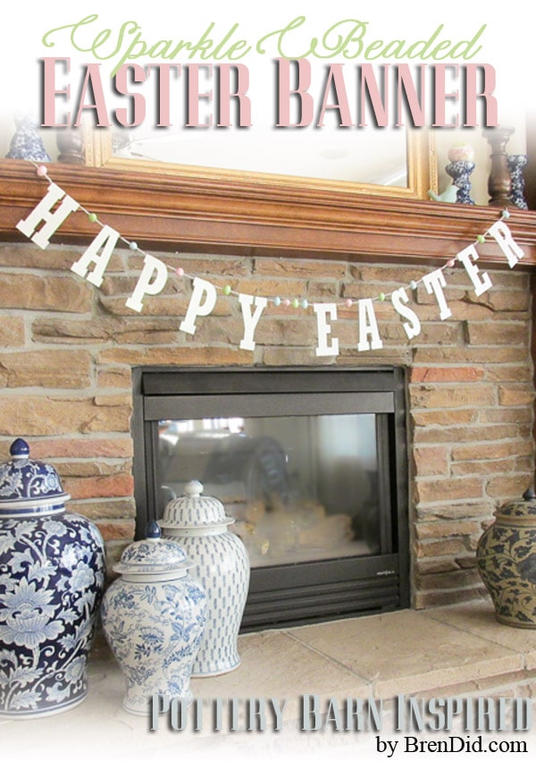 Pottery Barn Kids inspired glitter Happy Easter banner made from cardstock, twine, beads, and glitter styrofoam eggs. Takes only a few minutes to assemble and cost $4.00! Add a special touch to your Easter décor.