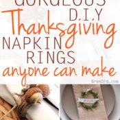 These 25 gorgeous DIY Thanksgiving napkin rings will help you to dress up your place settings before the big day. These easy table decorations can all be completed with minimal efforts, check out the free printables and simple patterns.