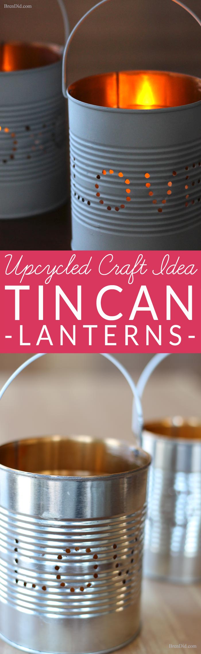 Upcycled Craft Idea: Valentine Tin Lantern - Bren Did