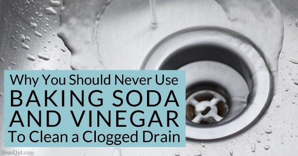 Why You Should Never Use Baking Soda And Vinegar To Clean Clogged Drains Bren Did - How To Unblock A Bathroom Sink With Baking Soda