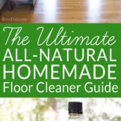 Cleaning floors can be a chore. Keep your hard surfaces in tip top shape with this guide to natural floor cleaning and homemade floor cleaner recipe. All purpose natural floor cleaner for hardwood, laminate, tile and more. Best DIY floor cleaning recipe.