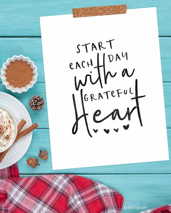 Start Each Day with a Grateful Heart Free Printable Quote