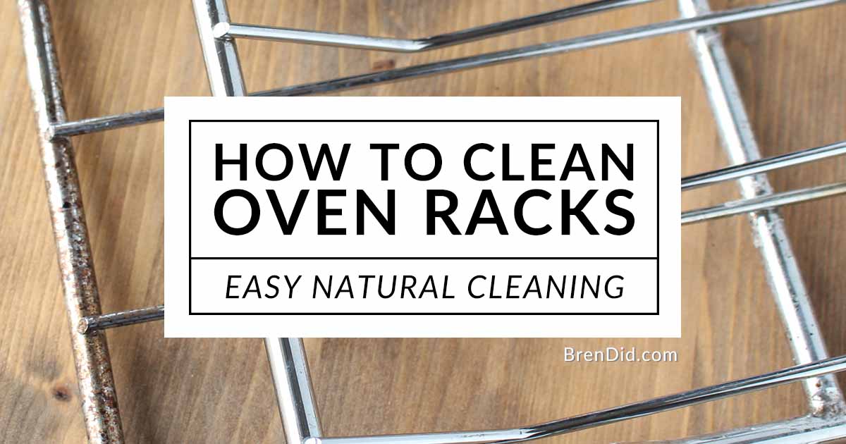 Oven Rack Cleaning FB Image Bren Did 